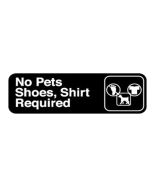 No Pets-shoes, Shirt Required Sign 