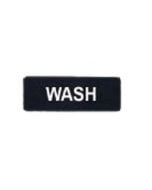 "WASH" Informational Sign | 3" x 9"